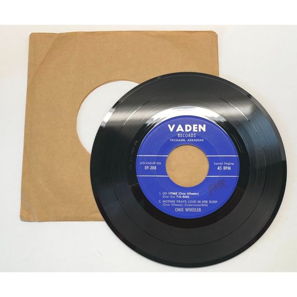 Onie Wheeler I Saw Mother With God / Go Home Country Gospel 45 Record Vaden 208 - Picture 3 of 4